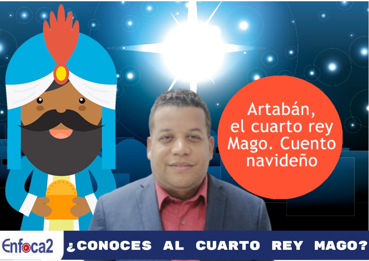 https://enfoca2noticias.com/artaban-el-cuarto-rey-mago/