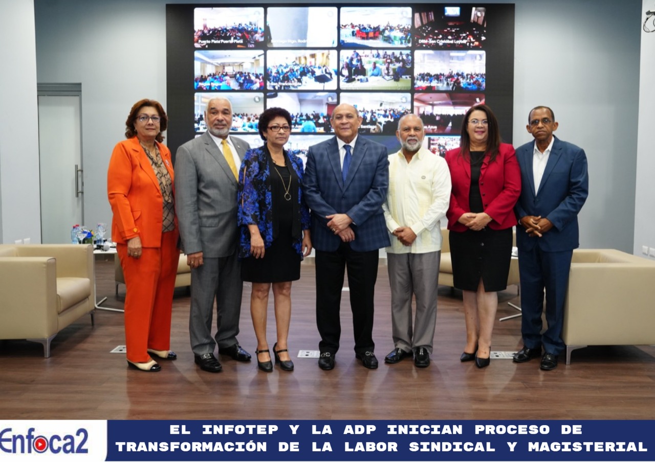 El INFOTEP y la ADP inician proceso de transformación de la labor sindical y magisterial