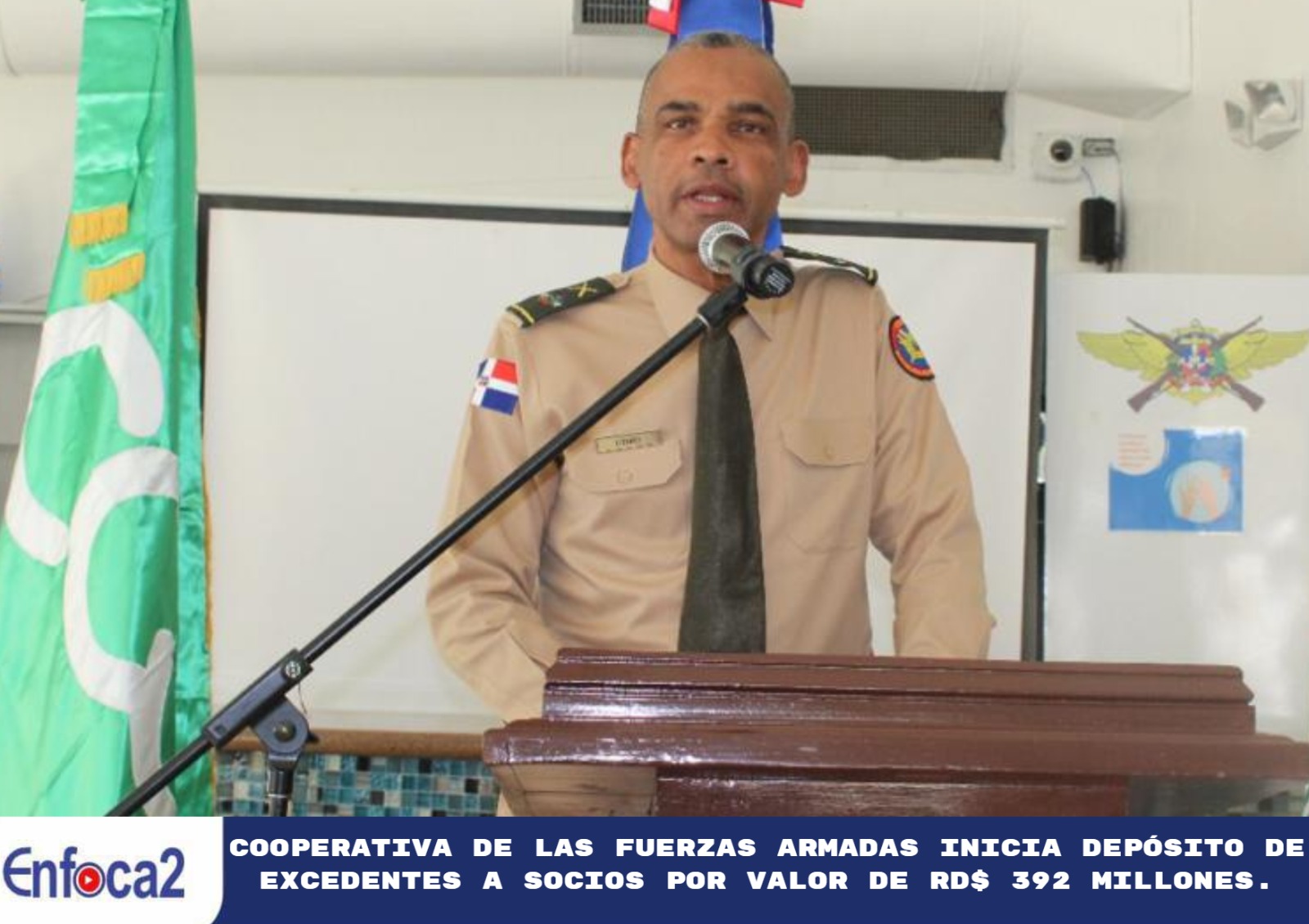 Cooperativa de las Fuerzas Armadas inicia depósito de excedentes a socios por valor de RD$ 392 millones.