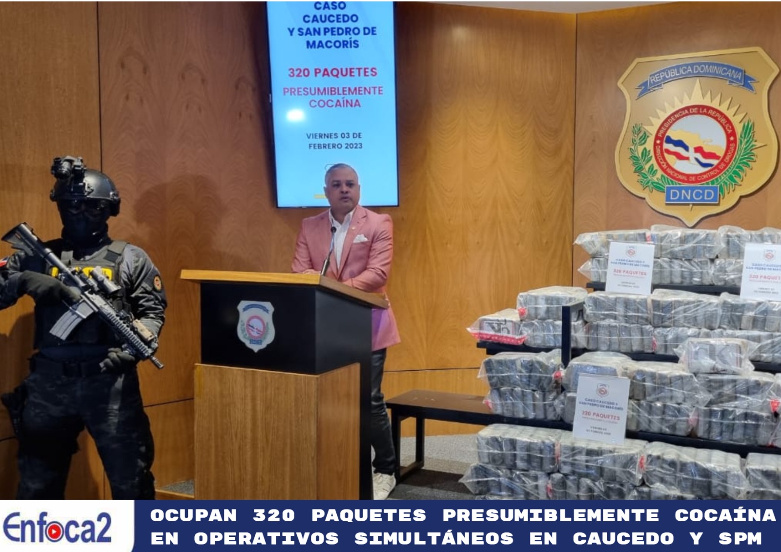 OCUPAN 320 PAQUETES PRESUMIBLEMENTE COCAÍNA EN OPERATIVOS SIMULTÁNEOS EN CAUCEDO Y SPM