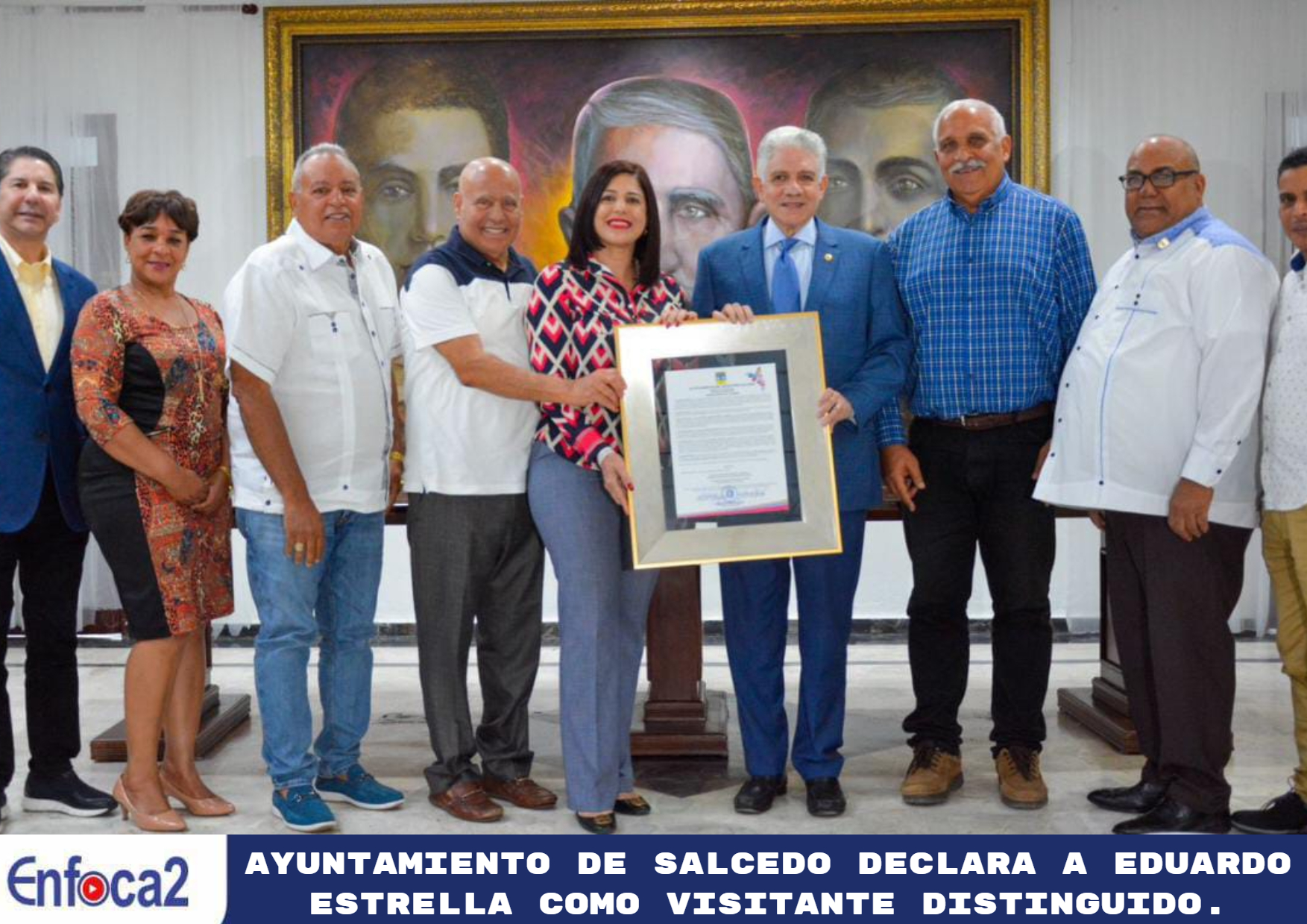 Ayuntamiento de Salcedo declara a Eduardo Estrella como Visitante Distinguido