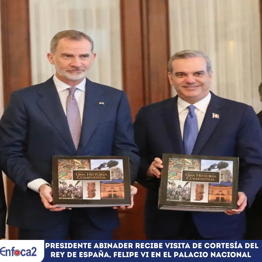 Presidente Abinader recibe visita de cortesía del Rey de España, Felipe VI en el Palacio Nacional