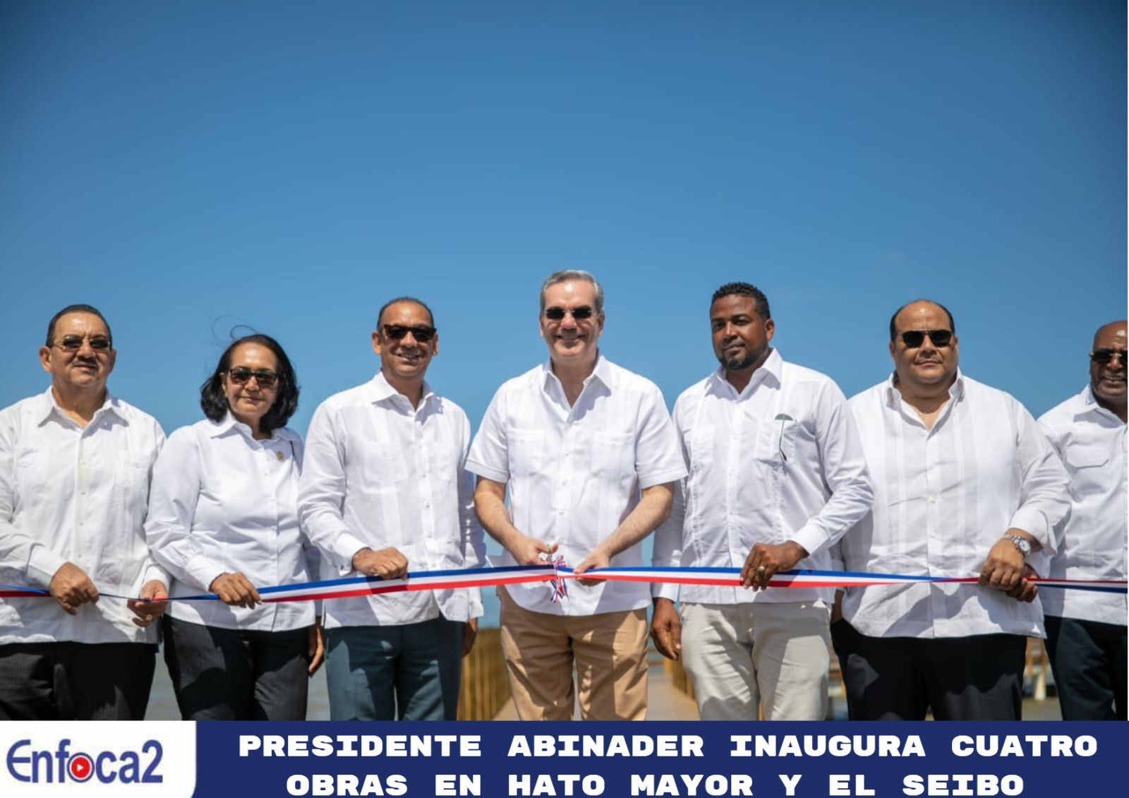 Presidente Abinader inaugura cuatro obras en Hato Mayor y El Seibo