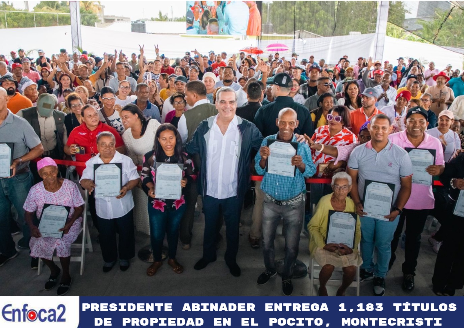 Presidente Abinader entrega 1,183 títulos de propiedad en El Pocito, Montecristi