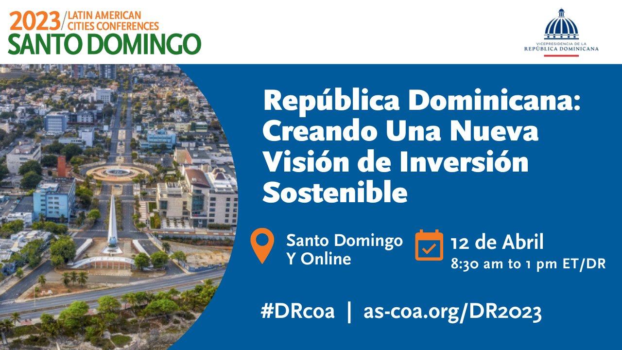 R.D será sede por primera vez de la Serie de Conferencias de Ciudades de Latinoamérica.