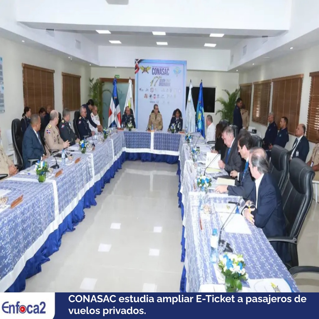 CONASAC estudia ampliar E-Ticket a pasajeros de vuelos privados.