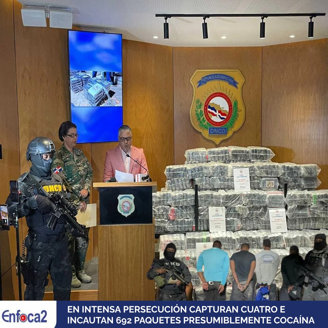 EN INTENSA PERSECUCIÓN CAPTURAN CUATRO E INCAUTAN 692 PAQUETES PRESUMIBLEMENTE COCAÍNA