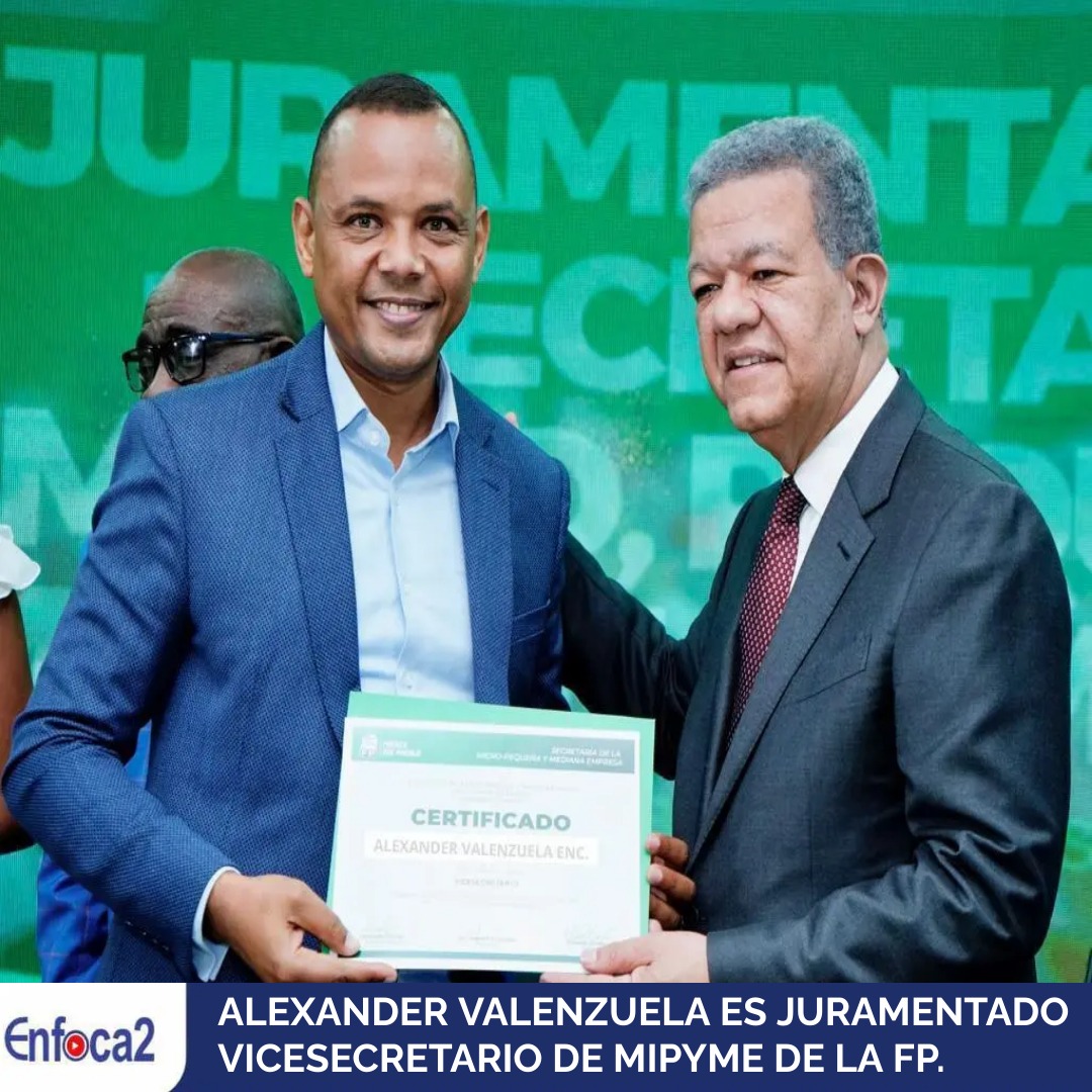 ALEXANDER VALENZUELA ES JURAMENTADO VICESECRETARIO DE MIPYME DE LA FP.