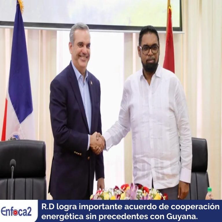 R.D logra importante acuerdo de cooperación energética sin precedentes con Guyana.