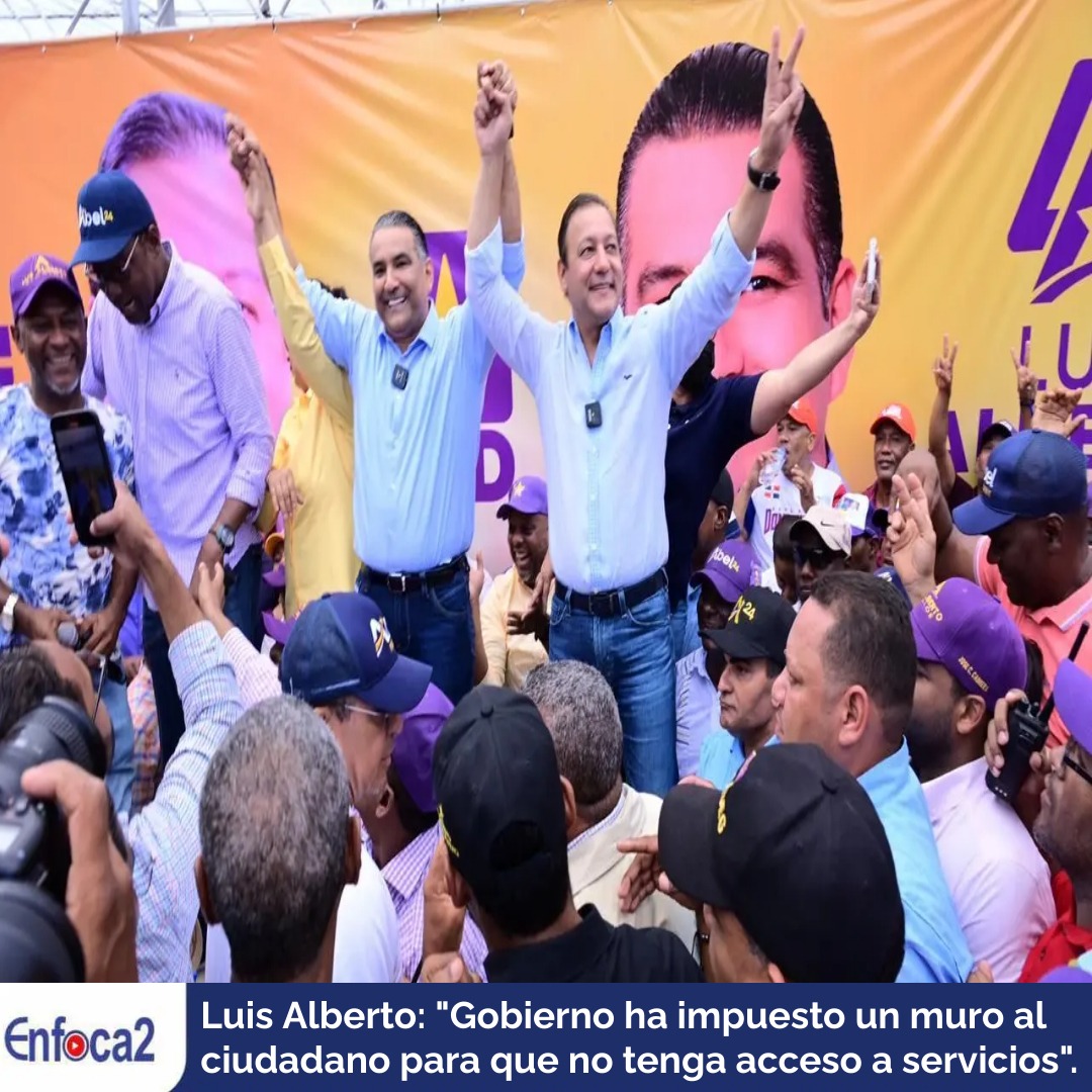 Luis Alberto: "Gobierno ha impuesto un muro al ciudadano para que no tenga acceso a servicios".