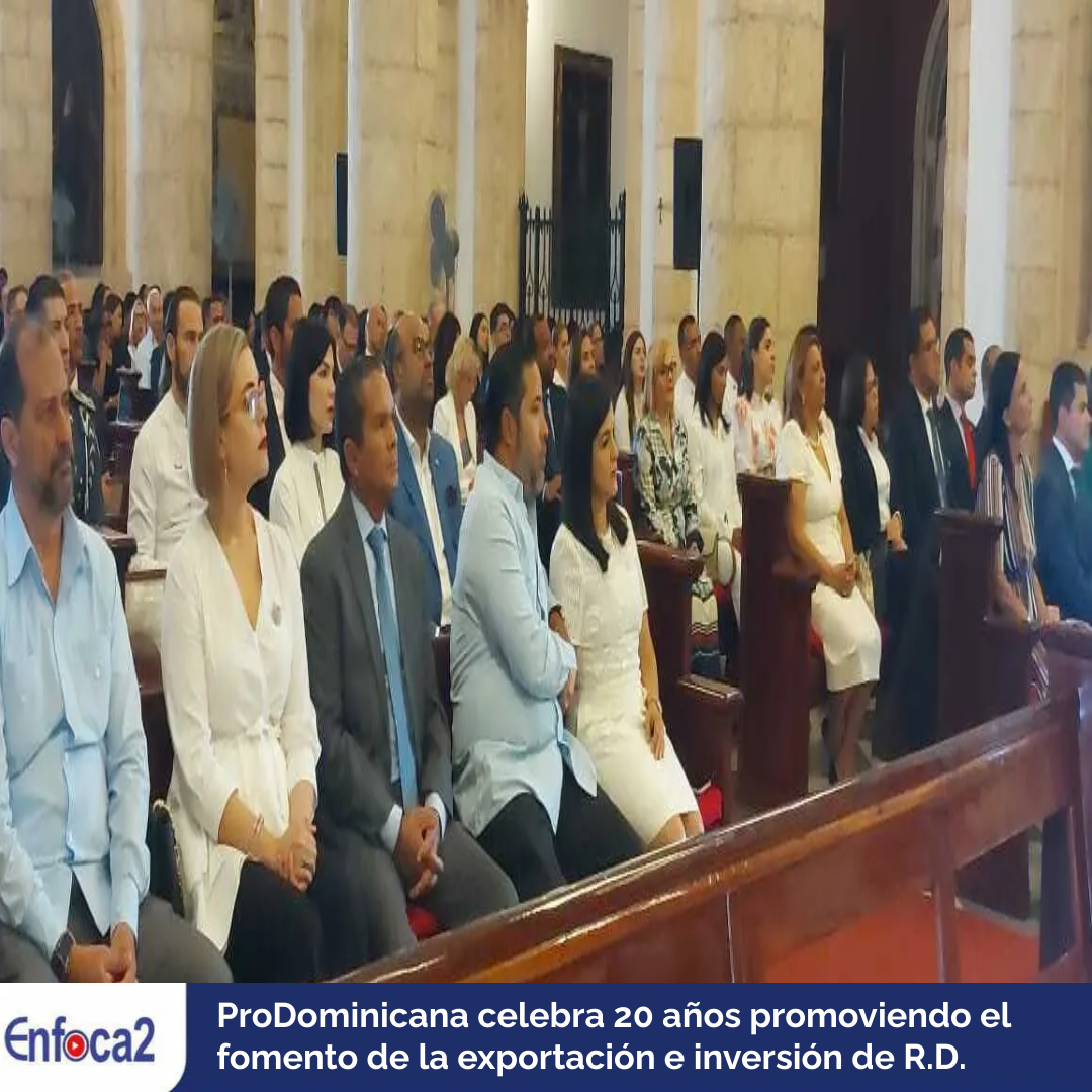 ProDominicana celebra 20 años promoviendo el fomento de la exportación e inversión de R.D.