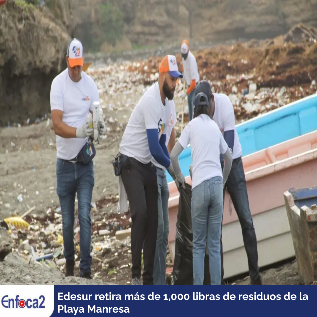 Edesur retira más de 1,000 libras de residuos de la Playa Manresa