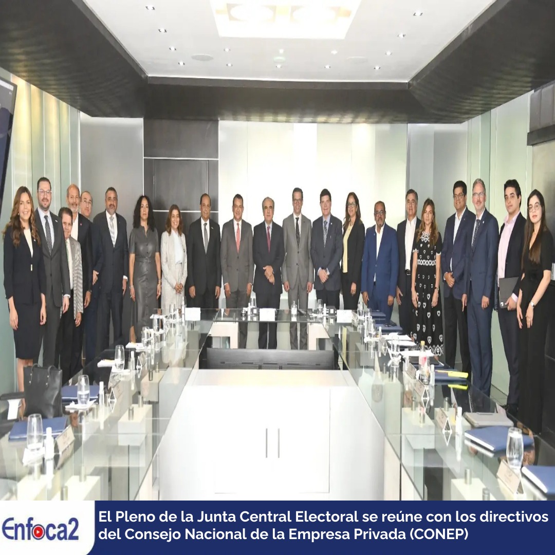 El Pleno de la Junta Central Electoral se reúne con los directivos del Consejo Nacional de la Empresa Privada (CONEP)