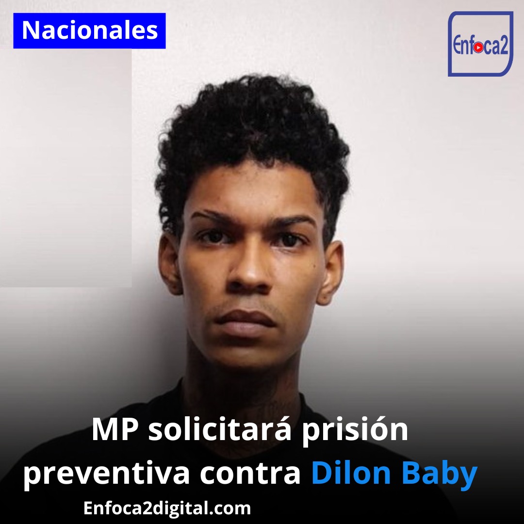 MP solicitará prisión preventiva contra Dilon Baby