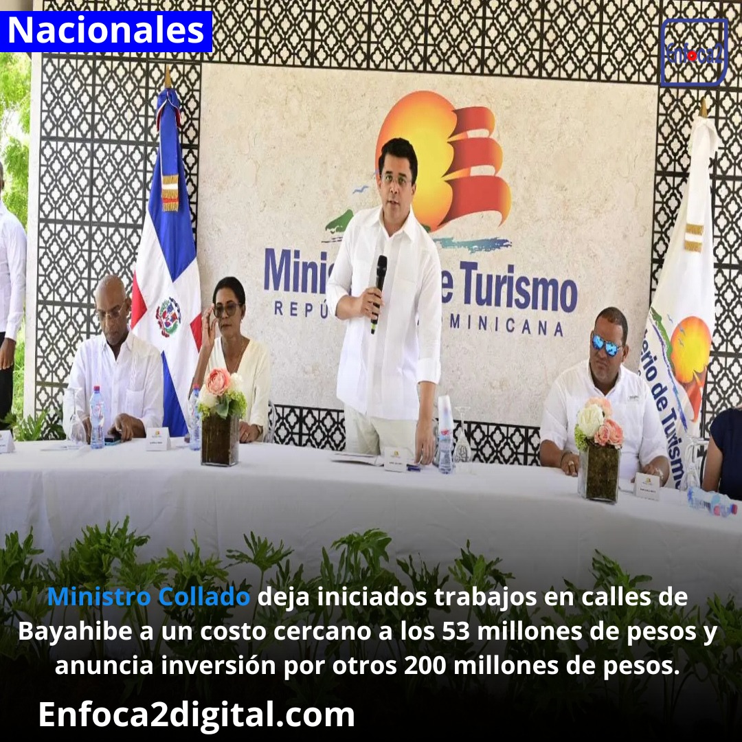 Ministro Collado deja iniciados trabajos en calles de Bayahibe a un costo cercano a los 53 millones de pesos y anuncia inversión por otros  200 millones de pesos.