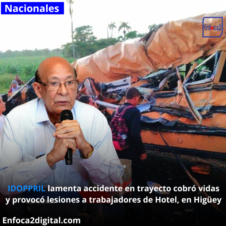IDOPPRIL lamenta accidente en trayecto cobró vidas y provocó lesiones a trabajadores de Hotel, en Higüey.
