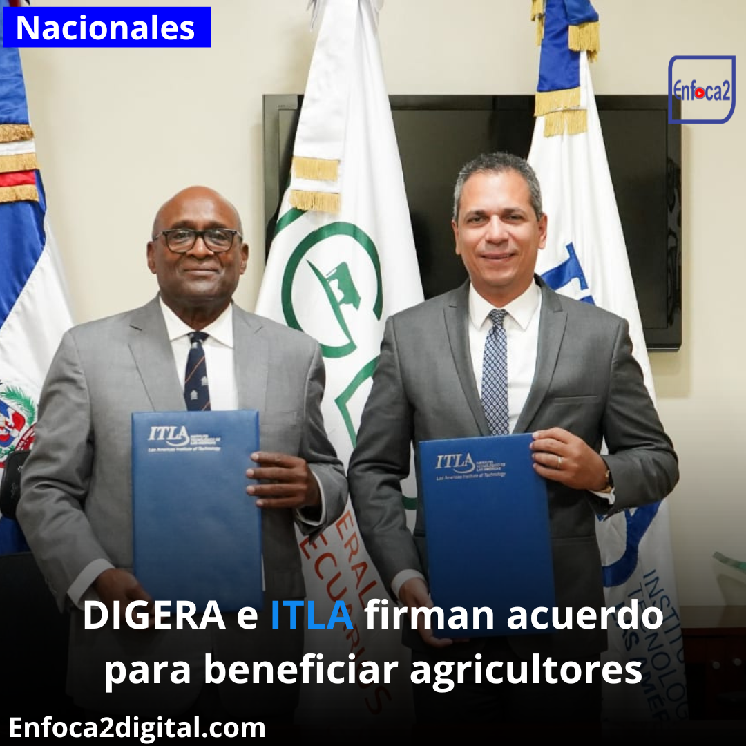 DIGERA e ITLA firman acuerdo para beneficiar agricultores