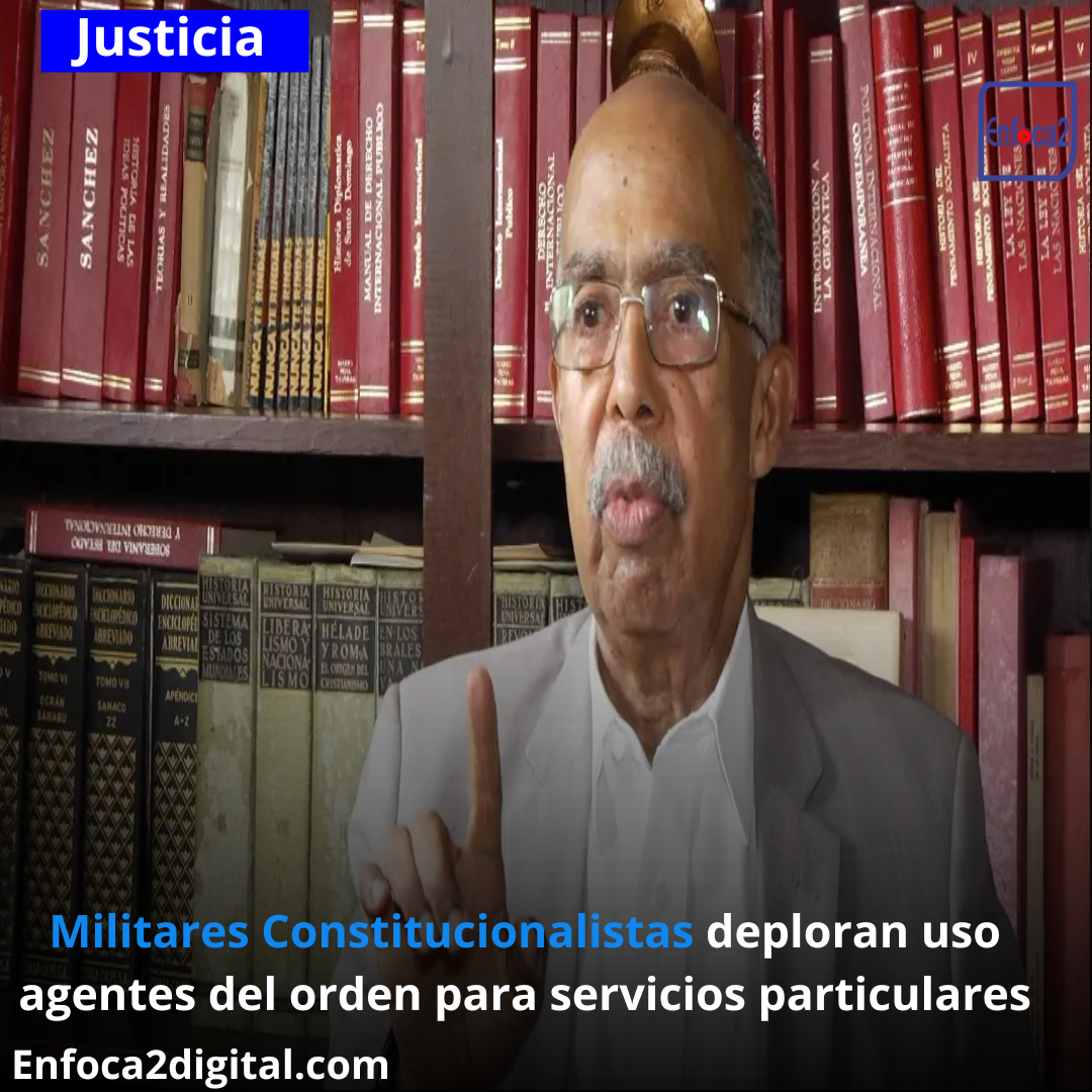Militares Constitucionalistas deploran uso agentes del orden para servicios particulares