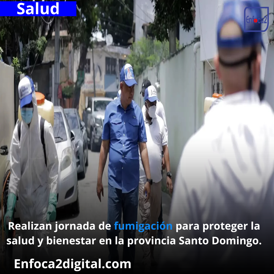Realizan jornada de fumigación para proteger la salud y bienestar en la provincia Santo Domingo.