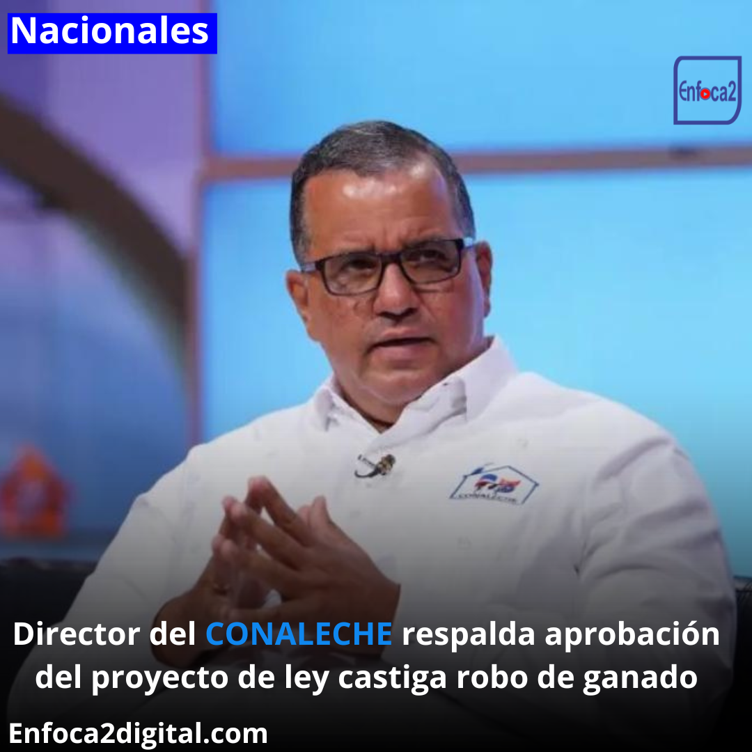 Director del CONALECHE respalda aprobación del proyecto de ley castiga robo de ganado