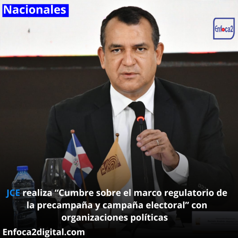 JCE realiza “Cumbre sobre el marco regulatorio de la precampaña y campaña electoral” con organizaciones políticas