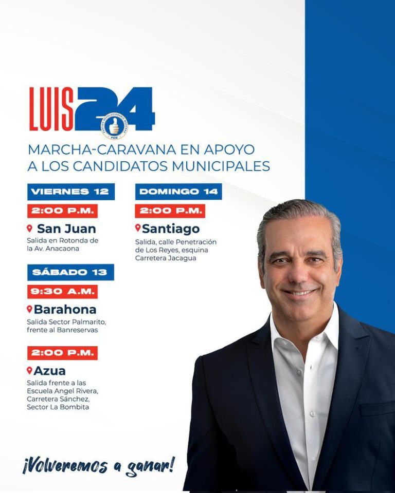 Abinader encabezará cuatro caravanas este este fin de semana.
