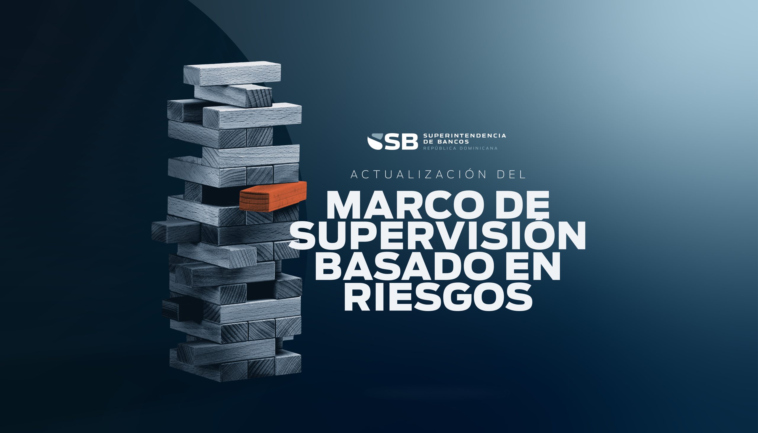 La Superintendencia de Bancos de la República Dominicana inaugura un nuevo marco de supervisión bancaria basado en riesgos