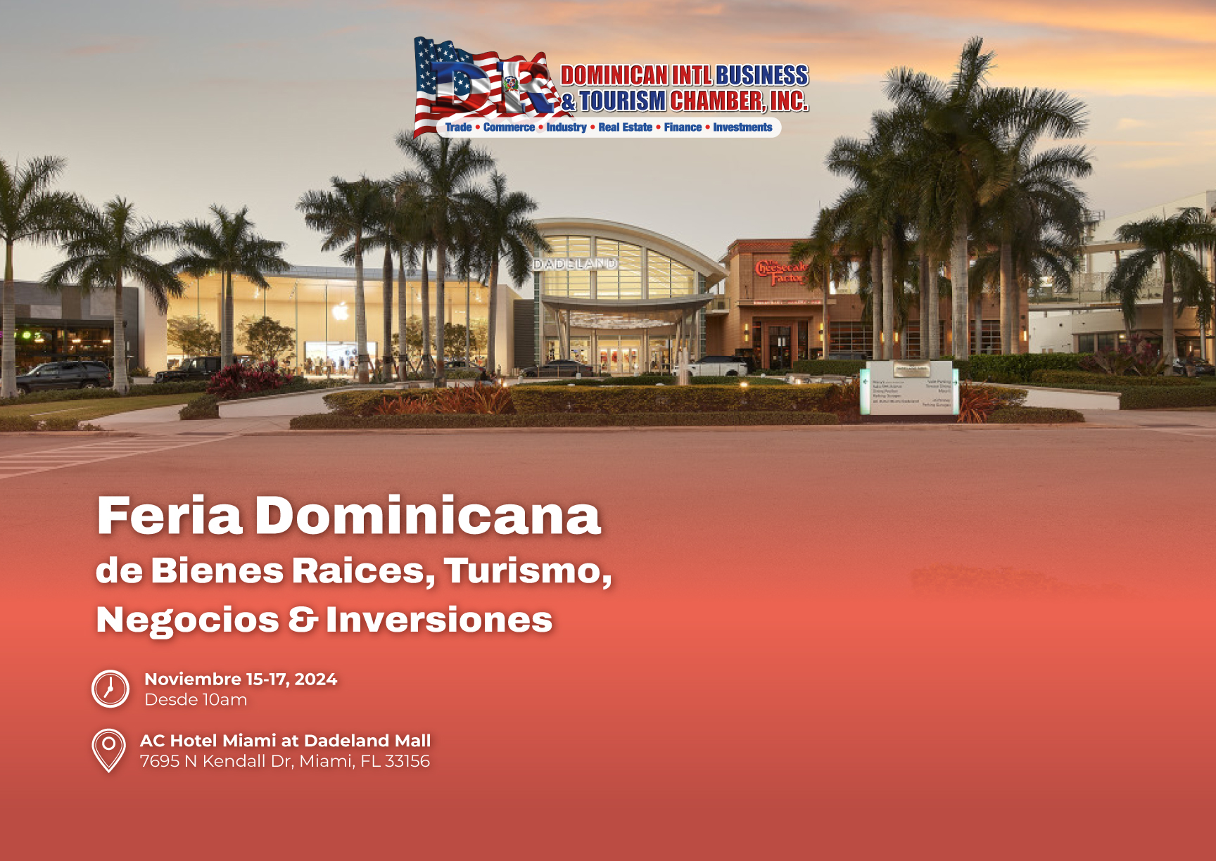 Realizarán en famoso Dadeland Mall “Feria Dominicana de Bienes Raíces, Negocios, Turismo, e Inversiones”