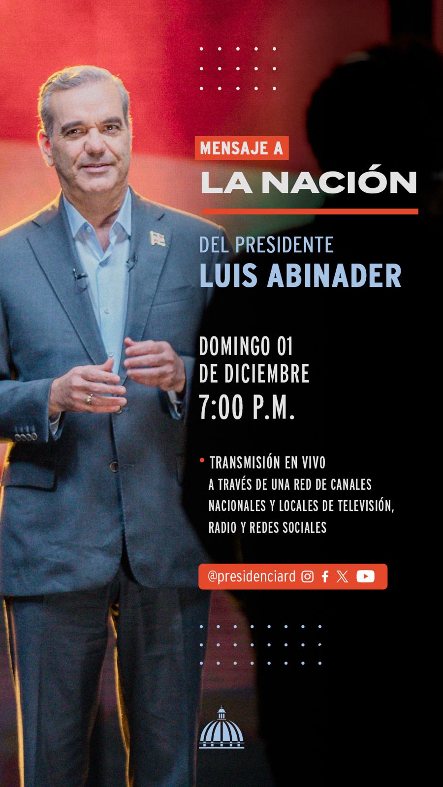 Presidente Luis Abinader se dirigirá al país con un mensaje especial este domingo