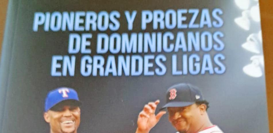 "Pioneros y Proezas de Dominicanos en Grandes Ligas" llega como una obra imprescindible para la historia del béisbol