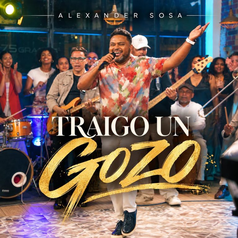 Alexander Sosa estrenará “Traigo un Gozo”, su nueva propuesta musical de fe y adoración